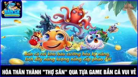 Bắn Cá Vui Vẻ: Cơ hội săn Boss nhận thưởng lên đến 500x