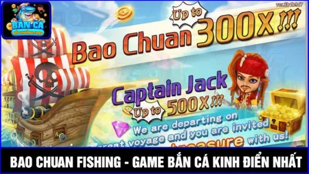 Bao Chuan Fishing: Săn cá vui với 3 sảnh cược hấp dẫn