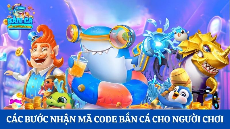 Mã code bắn cá online là gì và cách nhận codefree 2025 3 Các bước nhận mã code bắn cá cho người chơi