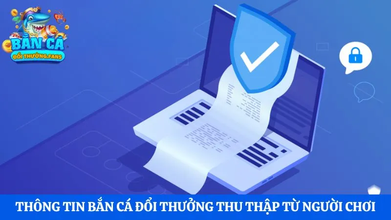 Chính sách và quyền riêng tư 2 Chính sách và quyền riêng tư quy định rõ ràng về thông tin cổng game thu thập