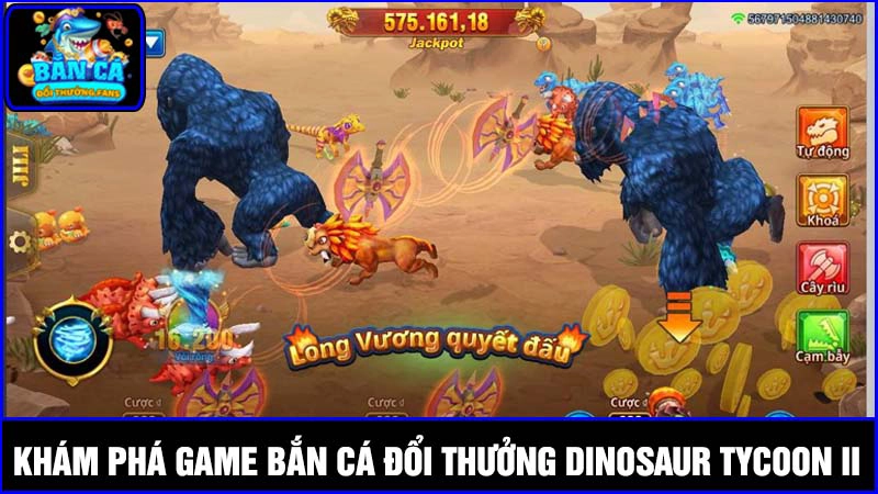 Dinosaur Tycoon ll: Săn Boss nhận thưởng x2 đến x1000 1 Khám phá Dinosaur Tycoon ll - tựa game bắn cá hấp dẫn