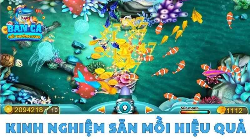 Quái vật đại dương: Chơi game nhận 888x siêu hấp dẫn 3 Kinh nghiệm săn mồi hiệu quả