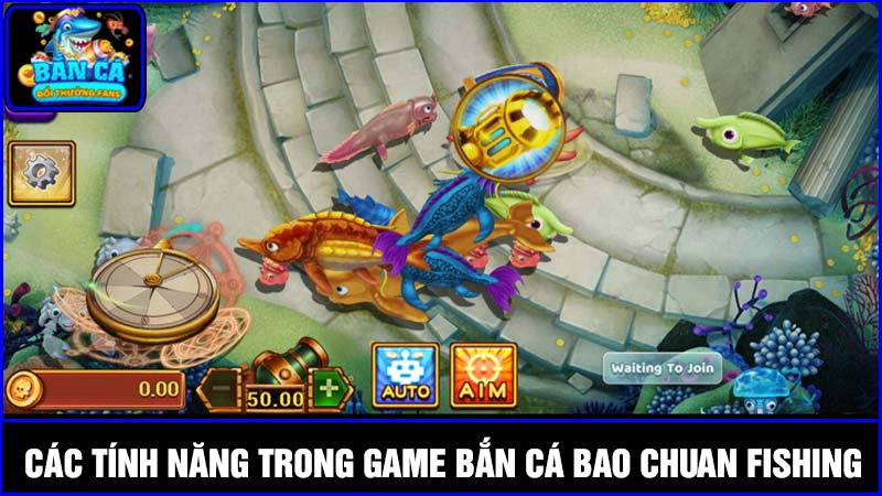 Bao Chuan Fishing: Săn cá vui với 3 sảnh cược hấp dẫn 4 Một số tính năng hỗ trợ trong game ban ca Bao Chuan Fishing